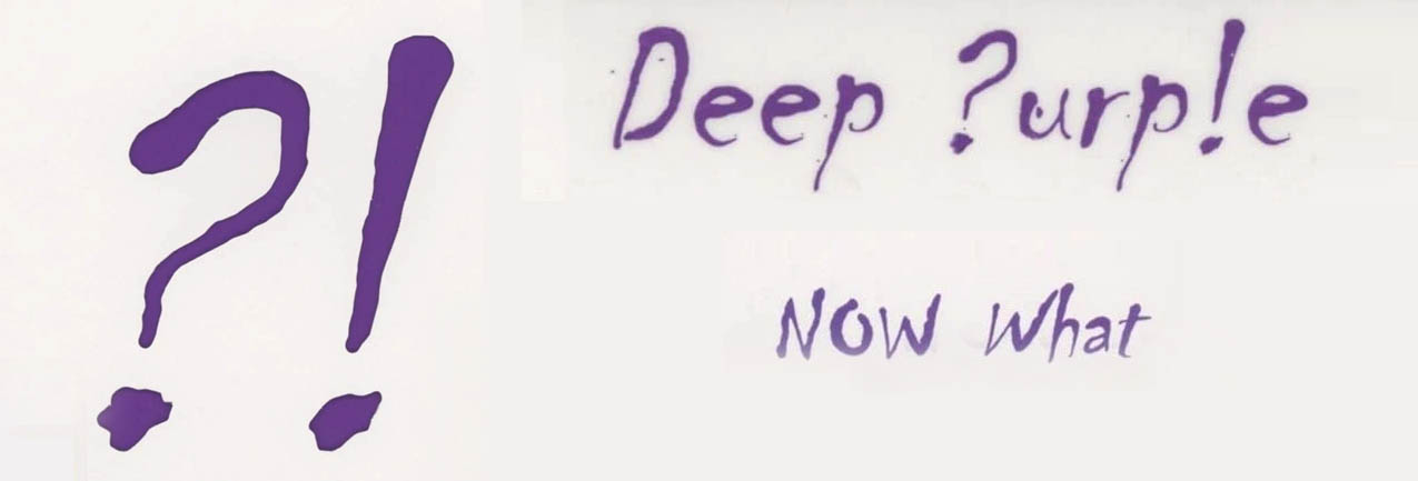 Now What?! - Deep Purple
