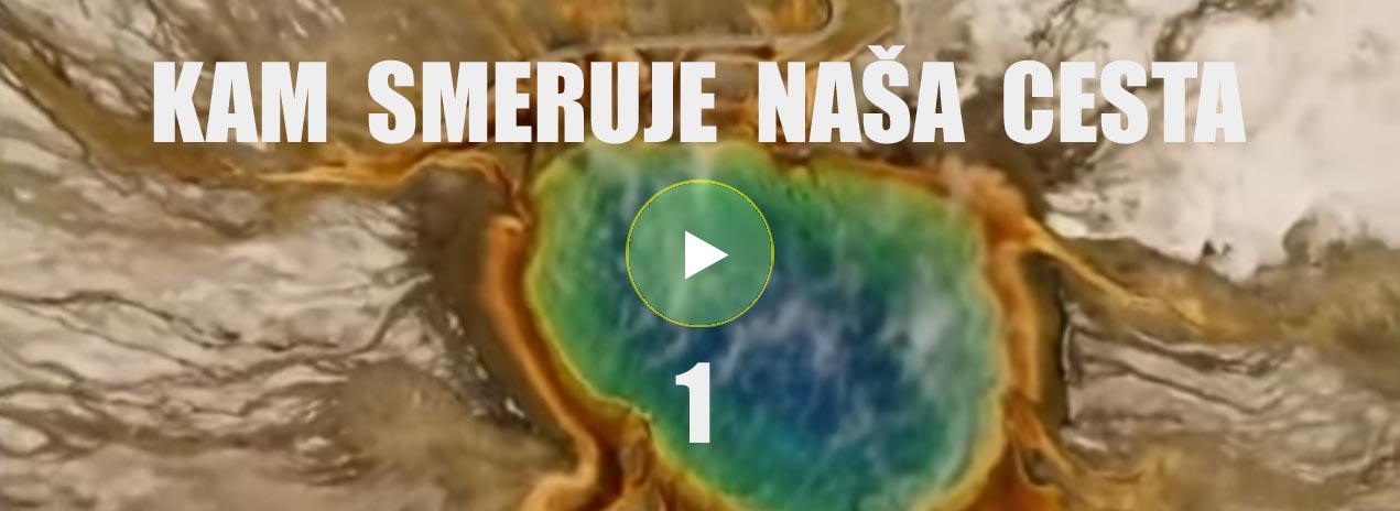 Kam smeruje naa cesta 1
